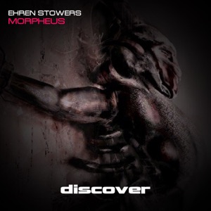 Ehren Stowers — Morpheus (Original Mix)
