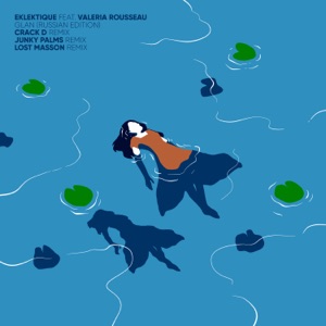 EKLEKTIQUE/VALERIA ROUSSEAU — Glan