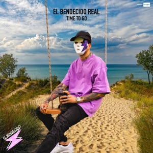 El Bendecido Real — Time To Go