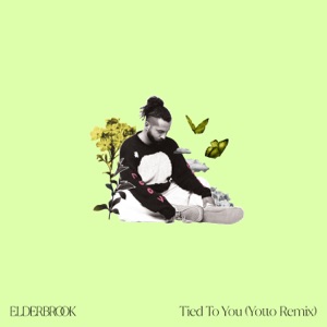 Elderbrook — Tied To You (Yotto Remix)