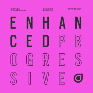 Elevven & Sarah Mark — Shallow (Daniel Kandi Remix)