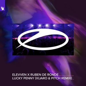 Elevven x Ruben De Ronde — Lucky Penny (XiJaro & Pitch Extended Remix)