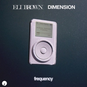 Eli Brown & Dimension — Frequency