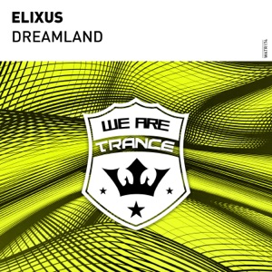 Elixus — Dreamland (Extended Mix)