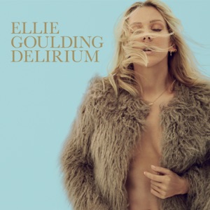 Ellie Goulding — Don't Need Nobody
