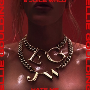 Ellie Goulding & Juice WRLD — Hate Me
