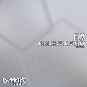ELV — Progressive Movement (Original Mix)