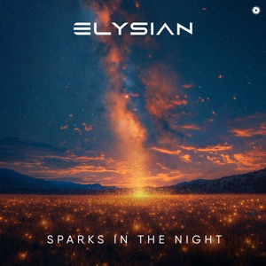 elysian — Sparks in the Night (Extended Mix)