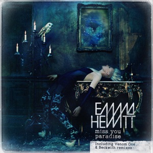 Emma Hewitt — Miss You Paradise (Venom One Extended Mix)