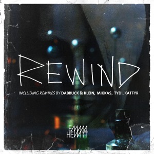 Emma Hewitt — Rewind (Mikkas Remix)