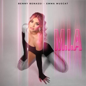 Benny Benassi, Emma Muscat — M.I.A