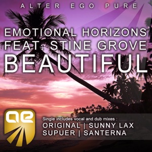 Emotional Horizons ft. Stine Grove — Beautiful (Sunny Lax Dub)
