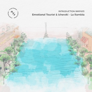 Emotional Tourist & Izhevski — La Rambla