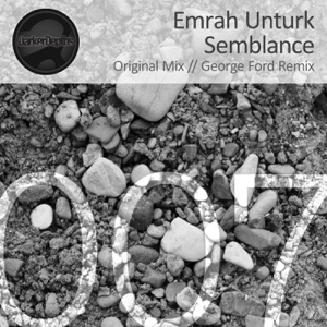 Emrah Unturk — Semblance (George Ford Remix)