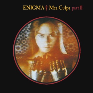 Enigma — Mea Culpa Part II (Catholic Version)