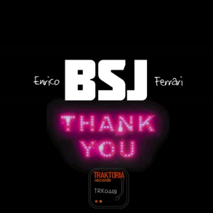 ENRICO BSJ FERRARI — Thank You