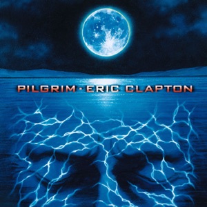 ERIC CLAPTON — MY FATHER'S EYES (1998)