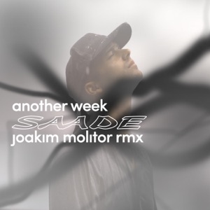 ERIC SAADE/JOAKIM MOLITOR — Another Week