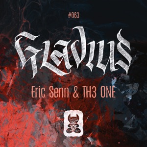 Eric Senn & TH3 ONE — Gladius
