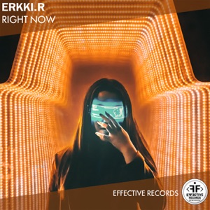 ERKKI.R — RIGHT NOW (2021)