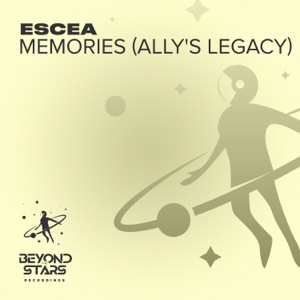 Escea — Memories (Ally's Legacy) (Original Mix)