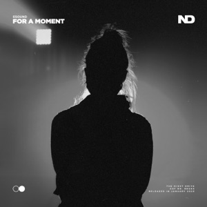Esound — For A Moment