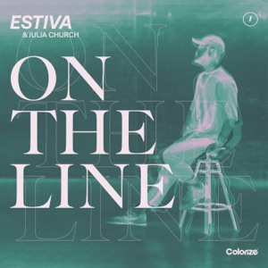 Estiva & Julia Church — On the Line (Extended Mix)