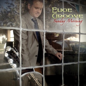 Euge Groove — The Gospel Truth