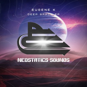 Eugene K — Deep Space (Extended Mix)