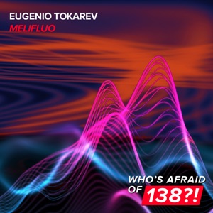 Eugenio Tokarev — Melifluo (Extended Mix)