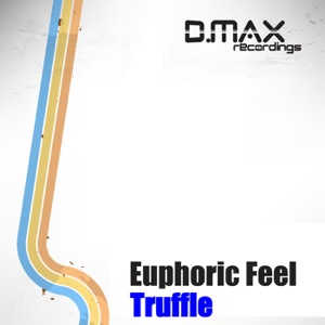 Euphoric Feel — Truffle (Blue Silence Remix)