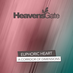 Euphoric Heart — A Corridor of Dimensions