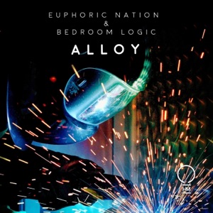 Euphoric Nation & Bedroom Logic — Alloy (Extended Mix)