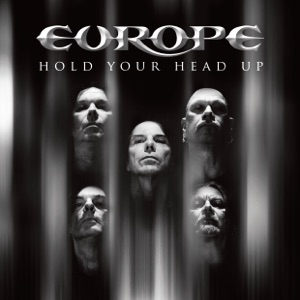 Europe — Hold Your Head Up