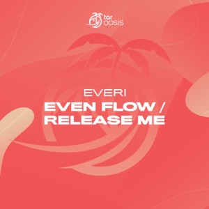 Everi — Even Flow