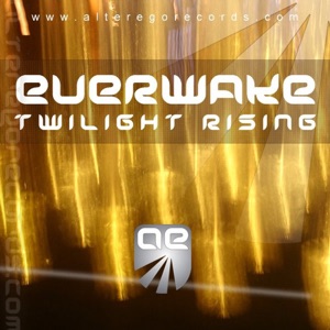 Everwake — Twilight Rising (Original Mix)