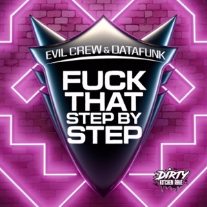 EVIL CREW/DATAFUNK — Fuck That