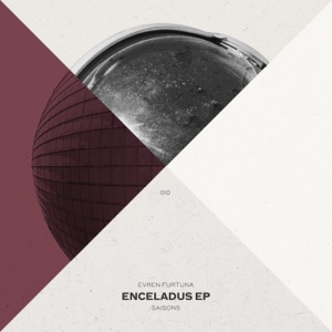 Evren Furtuna — Enceladus