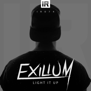 EXILIUM — Light It Up!
