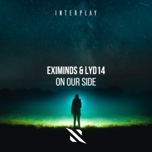 Eximinds & Lyd14 — On Our Side (Extended Dub Mix)