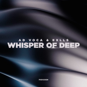 Ad Voca, Exlls — Whisper of Deep