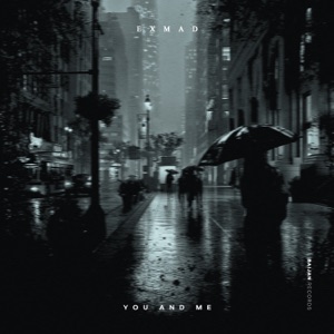 exMAD — You and Me