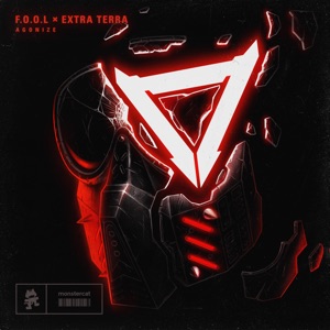 F.O.O.L & Extra Terra — AGONIZE