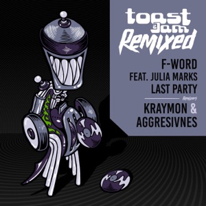 F-WORD/JULIA MARKS — Last Party