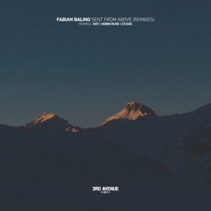 Fabian Balino — Sent From Above (DOT Remix)