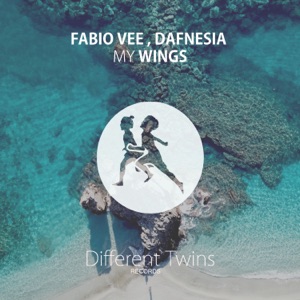 Fabio Vee feat. Dafnesia — My Wings