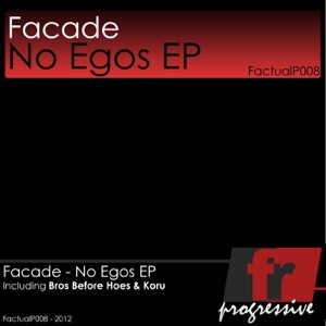 Facade — Bros Before Hoes (Original Mix)