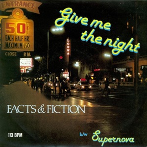 Facts & Fiction — Give Me The Night