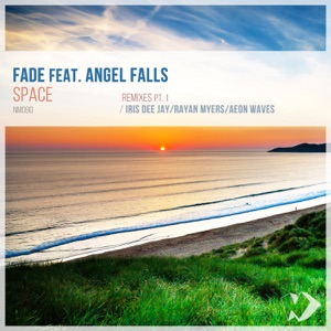 Fade  Angel Falls — Space (Rayan Myers Remix)