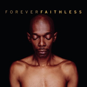 FAITHLESS — MISS U LESS SEE U MORE (2004)